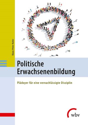 Buchcover Politische Erwachsenenbildung | Klaus-Peter Hufer | EAN 9783763956548 | ISBN 3-7639-5654-9 | ISBN 978-3-7639-5654-8