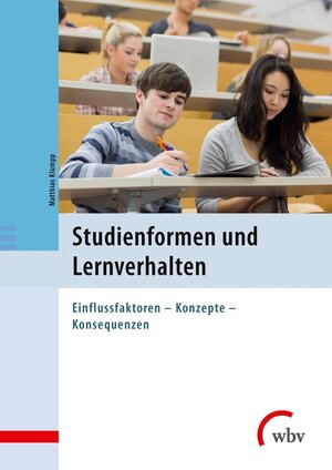 Buchcover Studienformen und Lernverhalten | Matthias Klumpp | EAN 9783763956890 | ISBN 3-7639-5689-1 | ISBN 978-3-7639-5689-0