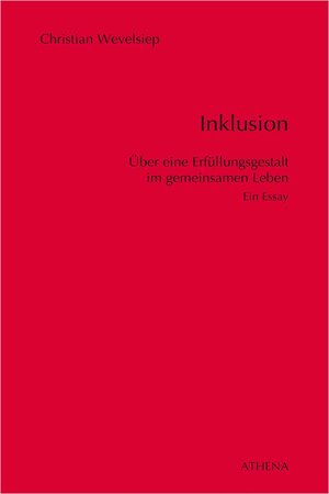 Buchcover Inklusion | Christian Wevelsiep | EAN 9783763961528 | ISBN 3-7639-6152-6 | ISBN 978-3-7639-6152-8