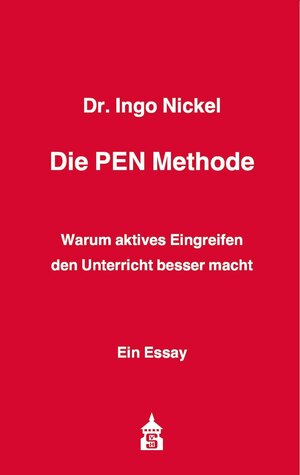 Buchcover Die PEN Methode | Ingo Nickel | EAN 9783763963164 | ISBN 3-7639-6316-2 | ISBN 978-3-7639-6316-4