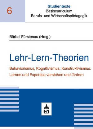 Buchcover Lehr-Lern-Theorien | Bärbel Fürstenau | EAN 9783763963201 | ISBN 3-7639-6320-0 | ISBN 978-3-7639-6320-1