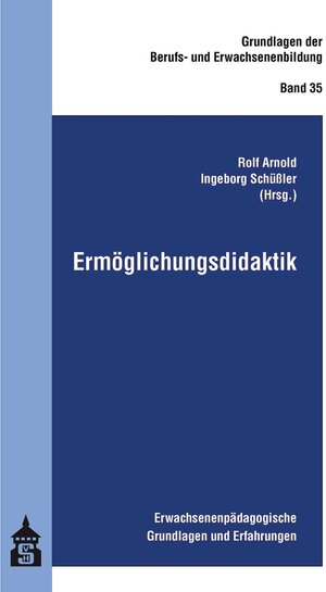 Buchcover Ermöglichungsdidaktik  | EAN 9783763963812 | ISBN 3-7639-6381-2 | ISBN 978-3-7639-6381-2