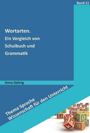 Buchcover Wortarten | Anna Gehrig | EAN 9783763964383 | ISBN 3-7639-6438-X | ISBN 978-3-7639-6438-3