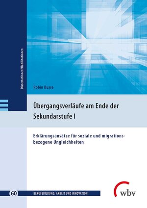 Buchcover Übergangsverläufe am Ende der Sekundarstufe I | Robin Busse | EAN 9783763966110 | ISBN 3-7639-6611-0 | ISBN 978-3-7639-6611-0