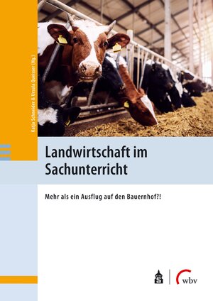 Buchcover Landwirtschaft im Sachunterricht  | EAN 9783763967209 | ISBN 3-7639-6720-6 | ISBN 978-3-7639-6720-9