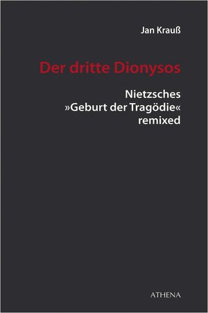 Buchcover Der dritte Dionysos | Jan Krauß | EAN 9783763968299 | ISBN 3-7639-6829-6 | ISBN 978-3-7639-6829-9