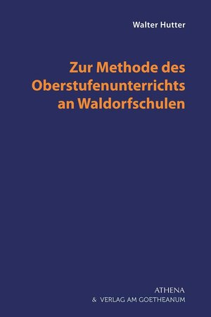 Buchcover Zur Methode des Oberstufenunterrichts an Waldorfschulen | Walter Hutter | EAN 9783763968305 | ISBN 3-7639-6830-X | ISBN 978-3-7639-6830-5