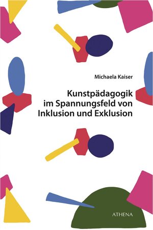 Buchcover Kunstpädagogik im Spannungsfeld von Inklusion und Exklusion | Michaela Kaiser | EAN 9783763968367 | ISBN 3-7639-6836-9 | ISBN 978-3-7639-6836-7
