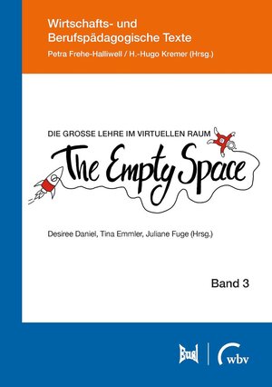 Buchcover Die große Lehre im virtuellen Raum: The Empty Space | EAN 9783763970124 | ISBN 3-7639-7012-6 | ISBN 978-3-7639-7012-4