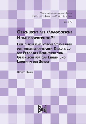 Buchcover Geschlecht als pädagogische Herausforderung?! | Desiree Daniel-Söltenfuß | EAN 9783763970643 | ISBN 3-7639-7064-9 | ISBN 978-3-7639-7064-3