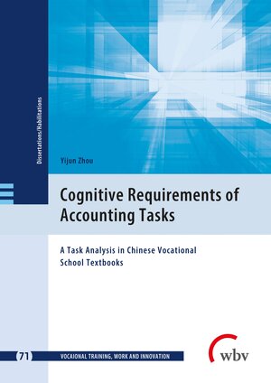 Buchcover Cognitive Requirement of Accounting Tasks | Yijiun Zhou | EAN 9783763970803 | ISBN 3-7639-7080-0 | ISBN 978-3-7639-7080-3