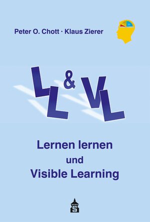 Buchcover Lernen lernen und Visible Learning | Klaus Zierer | EAN 9783763972098 | ISBN 3-7639-7209-9 | ISBN 978-3-7639-7209-8