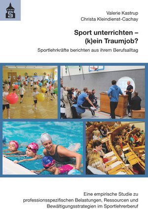 Buchcover Sport unterrichten - (k)ein Traumjob? | Valerie Kastrup | EAN 9783763972296 | ISBN 3-7639-7229-3 | ISBN 978-3-7639-7229-6