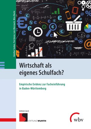 Buchcover Wirtschaft als eigenes Schulfach? | Günther Seeber | EAN 9783763972388 | ISBN 3-7639-7238-2 | ISBN 978-3-7639-7238-8