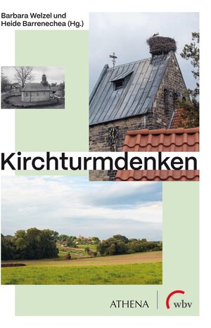 Buchcover Kirchturmdenken  | EAN 9783763972470 | ISBN 3-7639-7247-1 | ISBN 978-3-7639-7247-0