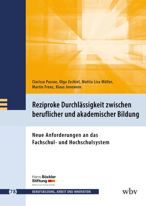 Buchcover Reziproke Durchlässigkeit zwischen beruflicher und akademischer Bildung | Clarissa Pascoe | EAN 9783763973965 | ISBN 3-7639-7396-6 | ISBN 978-3-7639-7396-5