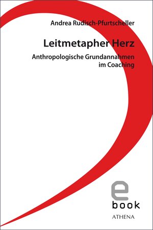 Buchcover Leitmetapher Herz | Andrea Rudisch-Pfurtscheller | EAN 9783763974627 | ISBN 3-7639-7462-8 | ISBN 978-3-7639-7462-7