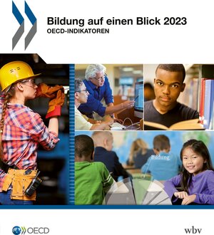 Buchcover Bildung auf einen Blick 2023 | OECD | EAN 9783763976027 | ISBN 3-7639-7602-7 | ISBN 978-3-7639-7602-7