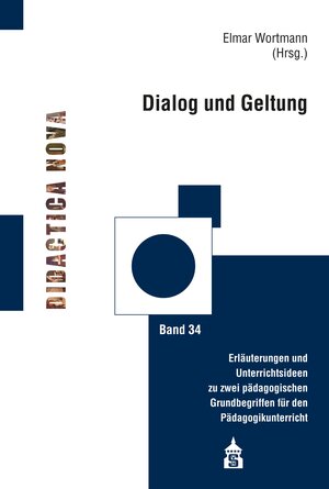 Buchcover Dialog und Geltung  | EAN 9783763977222 | ISBN 3-7639-7722-8 | ISBN 978-3-7639-7722-2