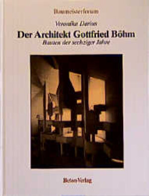 Buchcover Der Architekt Gottfried Böhm | Veronika Darius | EAN 9783764002367 | ISBN 3-7640-0236-0 | ISBN 978-3-7640-0236-7
