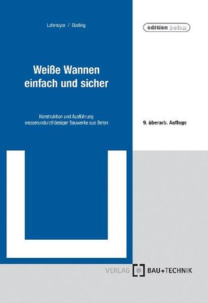 Buchcover Weiße Wannen - einfach und sicher | Gottfried Lohmeyer | EAN 9783764005092 | ISBN 3-7640-0509-2 | ISBN 978-3-7640-0509-2