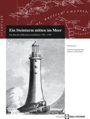 Buchcover Ein Steinturm mitten im Meer | John Smeaton | EAN 9783764005818 | ISBN 3-7640-0581-5 | ISBN 978-3-7640-0581-8