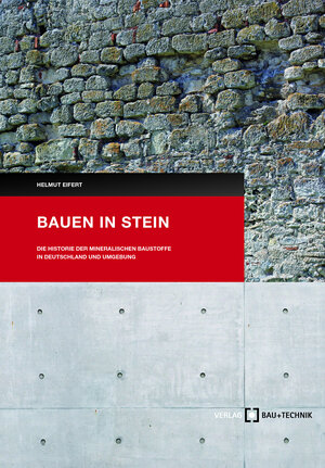 Buchcover Bauen in Stein | Helmut Eifert | EAN 9783764006075 | ISBN 3-7640-0607-2 | ISBN 978-3-7640-0607-5