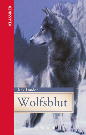 Buchcover Wolfsblut | Jack London | EAN 9783764151195 | ISBN 3-7641-5119-6 | ISBN 978-3-7641-5119-5