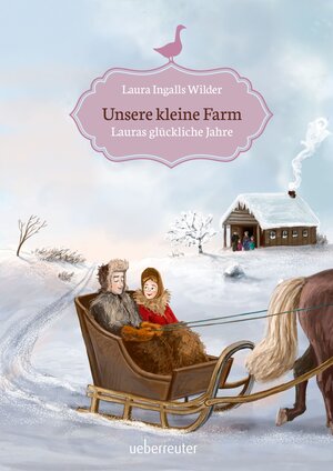 Buchcover Unsere kleine Farm - Lauras glückliche Jahre | Laura Ingalls Wilder | EAN 9783764151270 | ISBN 3-7641-5127-7 | ISBN 978-3-7641-5127-0