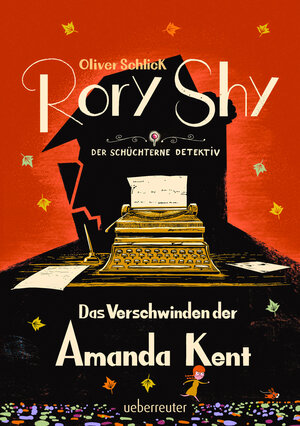 Buchcover Rory Shy, der schüchterne Detektiv - Das Verschwinden der Amanda Kent (Rory Shy, der schüchterne Detektiv, Bd. 4) | Oliver Schlick | EAN 9783764152406 | ISBN 3-7641-5240-0 | ISBN 978-3-7641-5240-6
