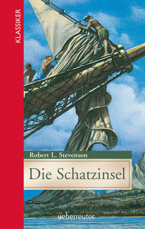 Buchcover Die Schatzinsel (Klassiker der Weltliteratur in gekürzter Fassung, Bd. ?) | Robert L. Stevenson | EAN 9783764170530 | ISBN 3-7641-7053-0 | ISBN 978-3-7641-7053-0