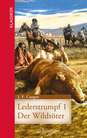 Buchcover Lederstrumpf (Klassiker der Weltliteratur in gekürzter Fassung, Bd. ?) | James F. Cooper | EAN 9783764170622 | ISBN 3-7641-7062-X | ISBN 978-3-7641-7062-2