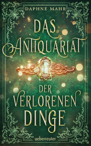 Buchcover Das Antiquariat der verlorenen Dinge | Daphne Mahr | EAN 9783764171315 | ISBN 3-7641-7131-6 | ISBN 978-3-7641-7131-5