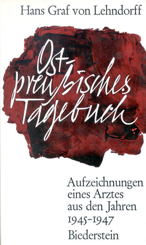 Buchcover Ostpreussisches Tagebuch | Hans von Lehndorff | EAN 9783764200886 | ISBN 3-7642-0088-X | ISBN 978-3-7642-0088-6
