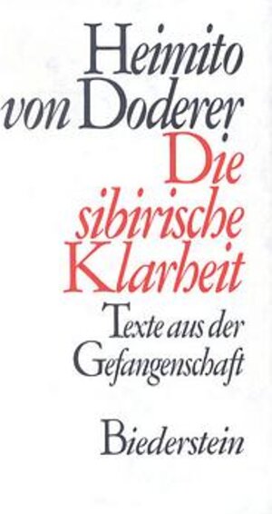 Buchcover Die sibirische Klarheit | Heimito von Doderer | EAN 9783764202019 | ISBN 3-7642-0201-7 | ISBN 978-3-7642-0201-9