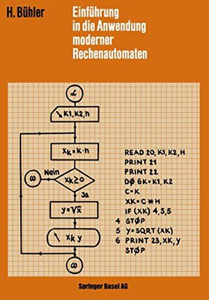 Buchcover Einführung in die Anwendung Moderner Rechenautomaten (Lehrbücher der Elektrotechnik, 3) | Bühler, H. | EAN 9783764300555 | ISBN 3-7643-0055-8 | ISBN 978-3-7643-0055-5