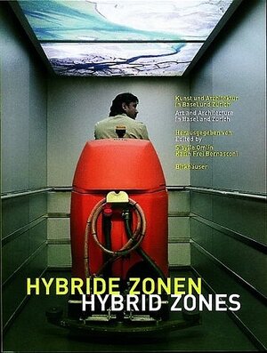 Buchcover Hybride Zonen / Hybrid Zones  | EAN 9783764300883 | ISBN 3-7643-0088-4 | ISBN 978-3-7643-0088-3