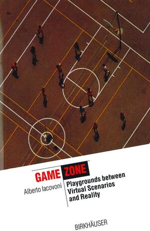 Buchcover Game Zone | Alberto Iacovoni | EAN 9783764301514 | ISBN 3-7643-0151-1 | ISBN 978-3-7643-0151-4