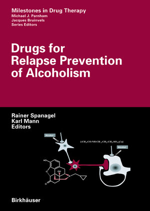 Buchcover Drugs for Relapse Prevention of Alcoholism  | EAN 9783764302146 | ISBN 3-7643-0214-3 | ISBN 978-3-7643-0214-6