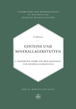 Buchcover Gesteine und Minerallagerstätten | Paul Niggli | EAN 9783764302795 | ISBN 3-7643-0279-8 | ISBN 978-3-7643-0279-5