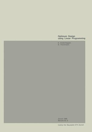 Buchcover Optimum Design using Linear Programming | Edoardo Anderheggen | EAN 9783764305918 | ISBN 3-7643-0591-6 | ISBN 978-3-7643-0591-8