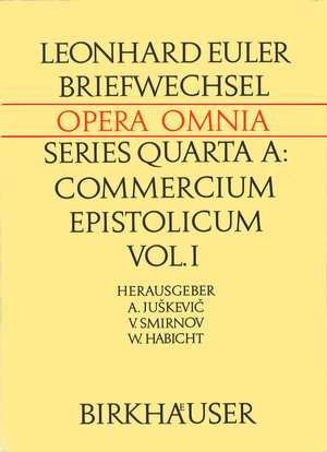 Buchcover Leonhardi Euleri Commercium Epistolicum / Leonhard Euler Briefwechsel | Leonhard Euler | EAN 9783764307172 | ISBN 3-7643-0717-X | ISBN 978-3-7643-0717-2