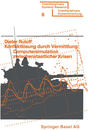 Buchcover Konfliktlösung durch Vermittlung: Computersimulation zwischenstaatlicher Krisen | RULOFF | EAN 9783764307776 | ISBN 3-7643-0777-3 | ISBN 978-3-7643-0777-6