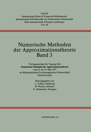 Buchcover Numerische Methoden der Approximationstheorie/Numerical Methods of Approximation Theory | Meinardus | EAN 9783764308247 | ISBN 3-7643-0824-9 | ISBN 978-3-7643-0824-7