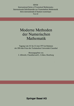 Buchcover Moderne Methoden der Numerischen Mathematik | J. Albrecht | EAN 9783764308544 | ISBN 3-7643-0854-0 | ISBN 978-3-7643-0854-4