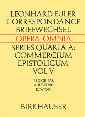 Buchcover Correspondance de Leonhard Euler avec A. C. Clairaut, J. d'Alembert et J. L. Lagrange | Leonhard Euler | EAN 9783764308681 | ISBN 3-7643-0868-0 | ISBN 978-3-7643-0868-1