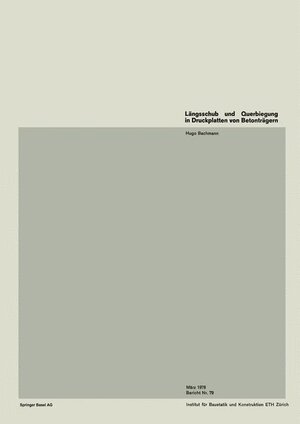 Buchcover Längsschub und Querbiegung in Druckplatten von Betonträgern | Hugo Bachmann | EAN 9783764310301 | ISBN 3-7643-1030-8 | ISBN 978-3-7643-1030-1