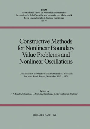 Buchcover Constructive Methods for Nonlinear Boundary Value Problems and Nonlinear Oscillations | ALBRECHT | EAN 9783764310981 | ISBN 3-7643-1098-7 | ISBN 978-3-7643-1098-1
