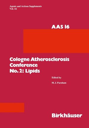 Buchcover Cologne Atherosclerosis Conference No. 2: Lipids | Parnham | EAN 9783764316457 | ISBN 3-7643-1645-4 | ISBN 978-3-7643-1645-7