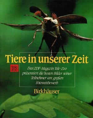 Buchcover Tiere in unserer Zeit | Alfred Schmitt | EAN 9783764324094 | ISBN 3-7643-2409-0 | ISBN 978-3-7643-2409-4